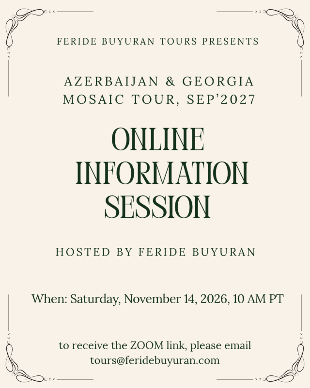 Azerbaijan and Georgia Mosaic Tour Information Session